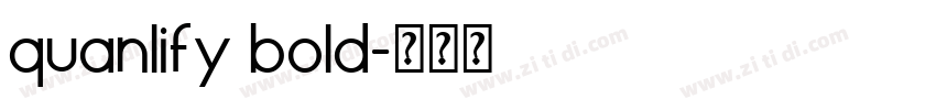 quanlify bold字体转换
